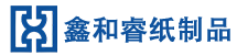 鑫和睿纸制品科技（苏州）有限公司